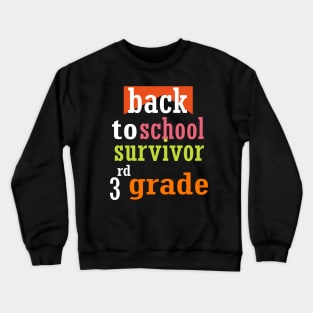 back to school survivor 3rd grade students funny Crewneck Sweatshirt